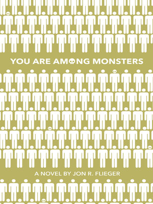 cover image of You Are Among Monsters